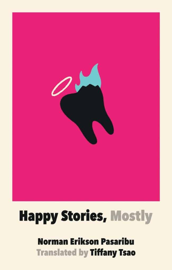 Cover of HAPPY STORIES, MOSTLY, featuring a tooth with a halo and wings.