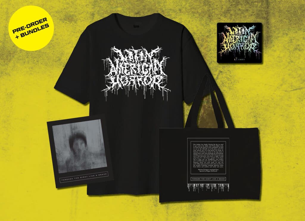 Photos of Latin American Horror merch (the cover of THROUGH THE NIGHT LIKE A SNAKE, a tote bag with a quote from the title, a sticker, and a t-shirt)