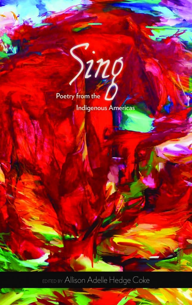 SING: Poetry from the Indigenous Americas