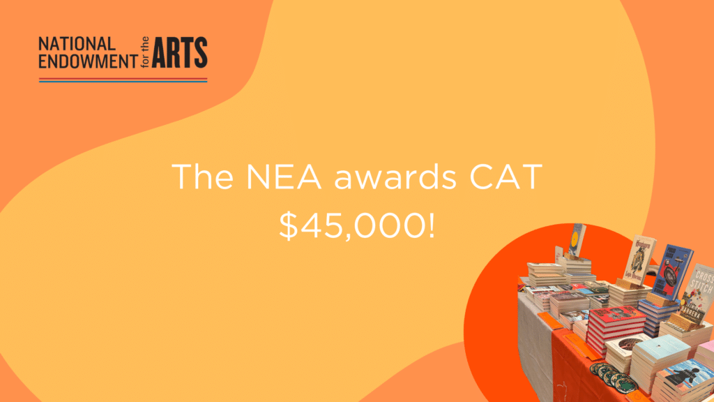 The NEA awards CAT $45,000!