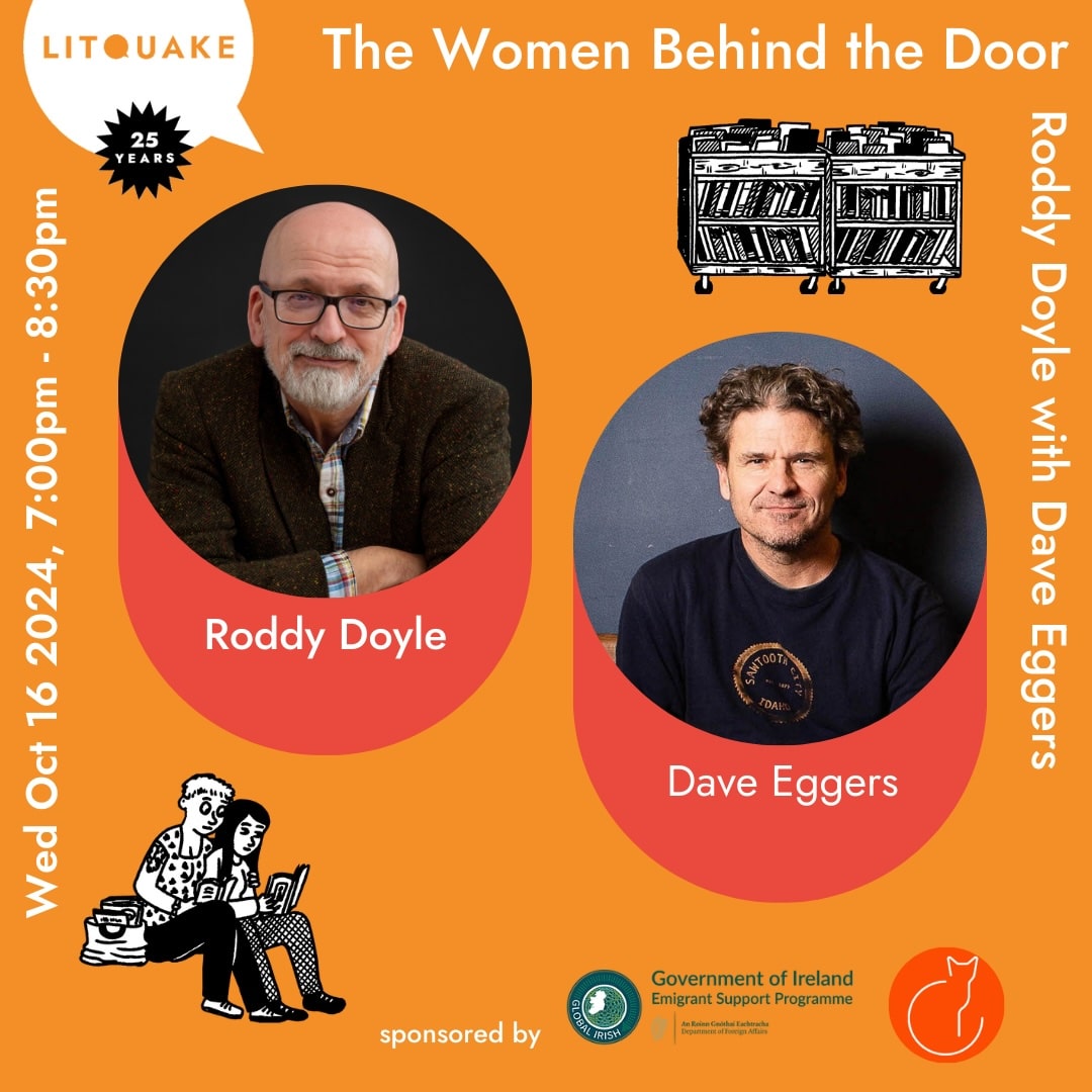 Litquake &ndash; The Women Behind the Door: Roddy Doyle with Dave Eggers