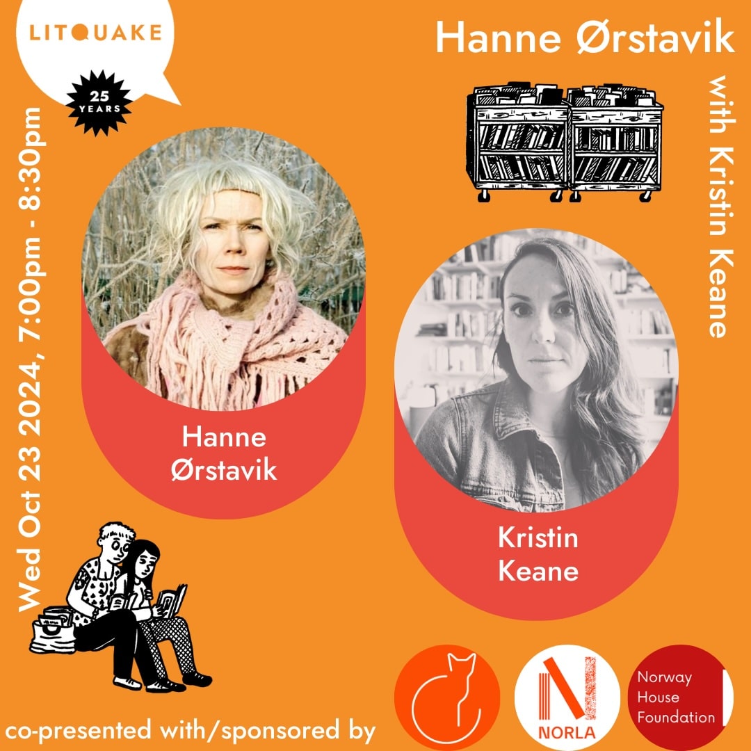 Litquake &ndash; Love In All Its Forms: Hanne &Oslash;rstavik with Kristin Keane