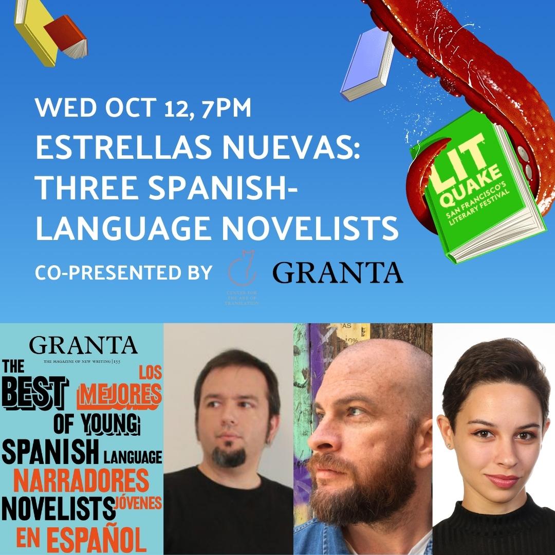Litquake 2022 &ndash; Estrellas Nuevas: Three Spanish-Language Novelists