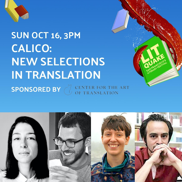 Litquake 2022 &ndash; Calico: New Selections in Translation
