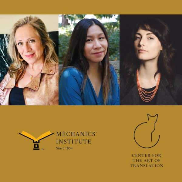 Mechanics&rsquo; Institute Writers&rsquo; Lunch: Crossing Languages in Writing