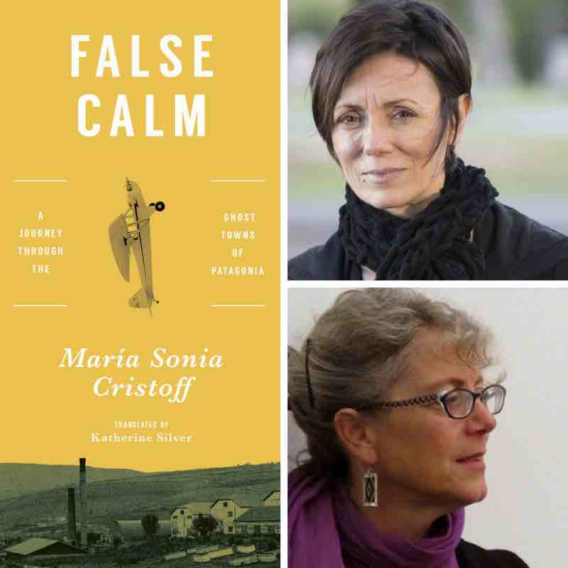 False Calm: María Sonia Cristoff & Katherine Silver