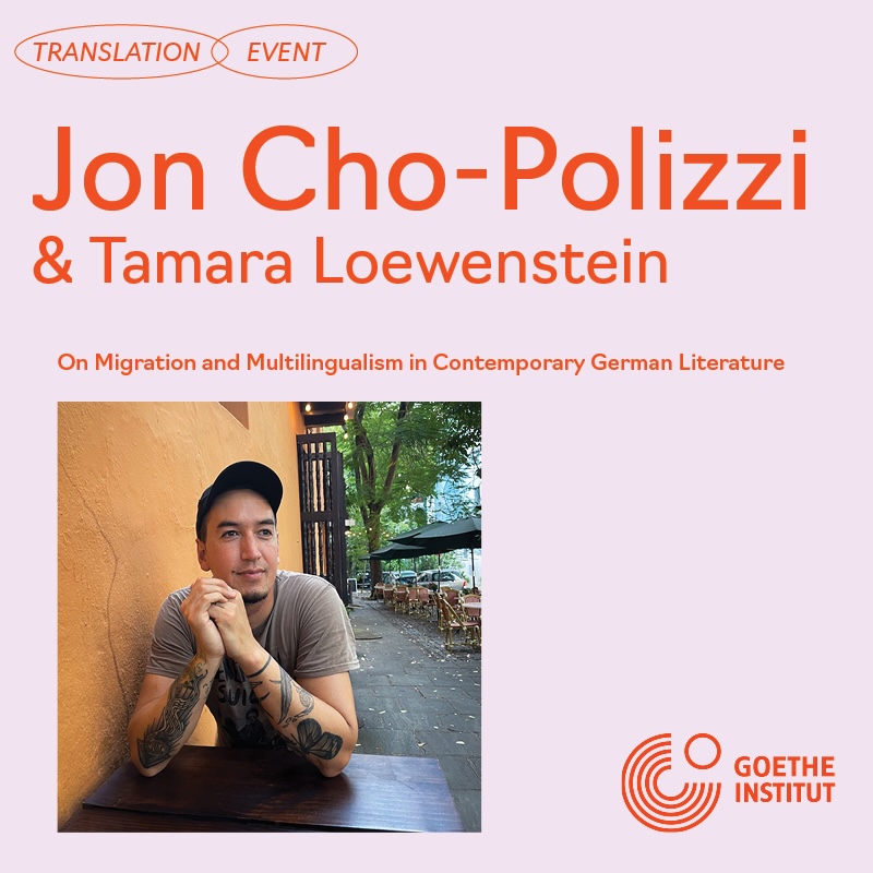 An Evening with Jon Cho-Polizzi: On Migration and Multilingualism in Contemporary German Literature