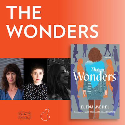 The Wonders: Elena Medel and Lizzie Davis in conversation with Anna Solomon