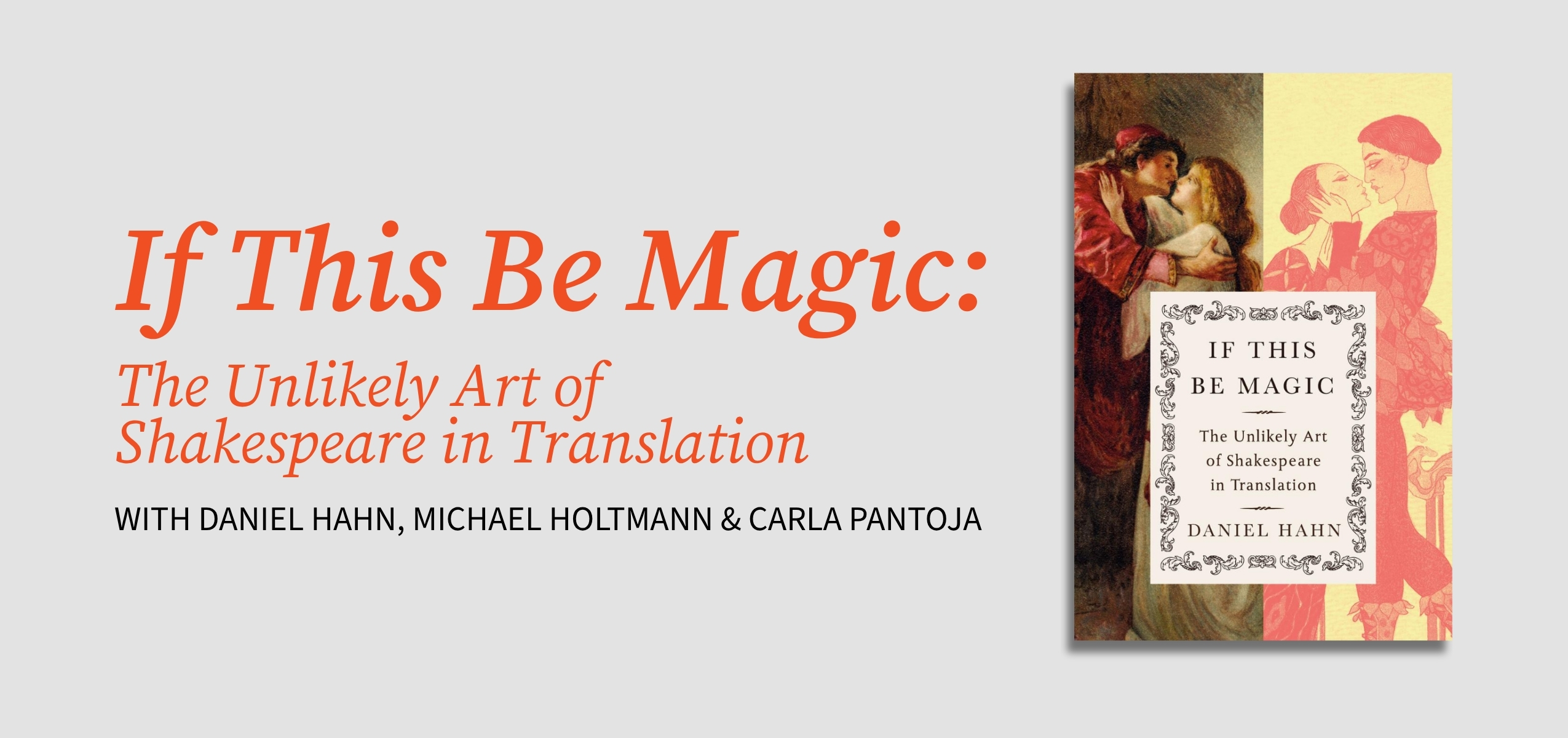 If This Be Magic: The Unlikely Art of Shakespeare in Translation with Daniel Hahn