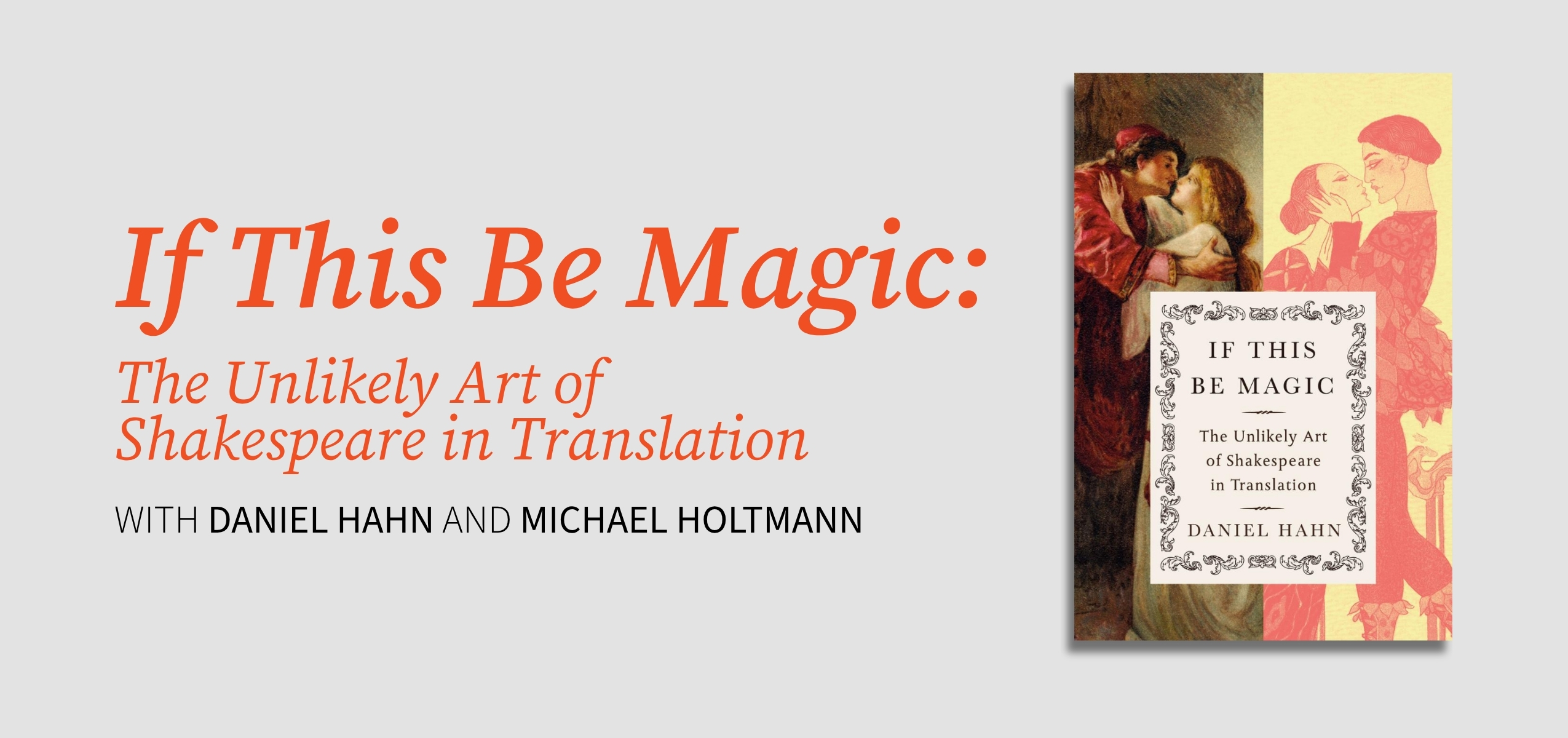 If This Be Magic: The Unlikely Art of Shakespeare in Translation