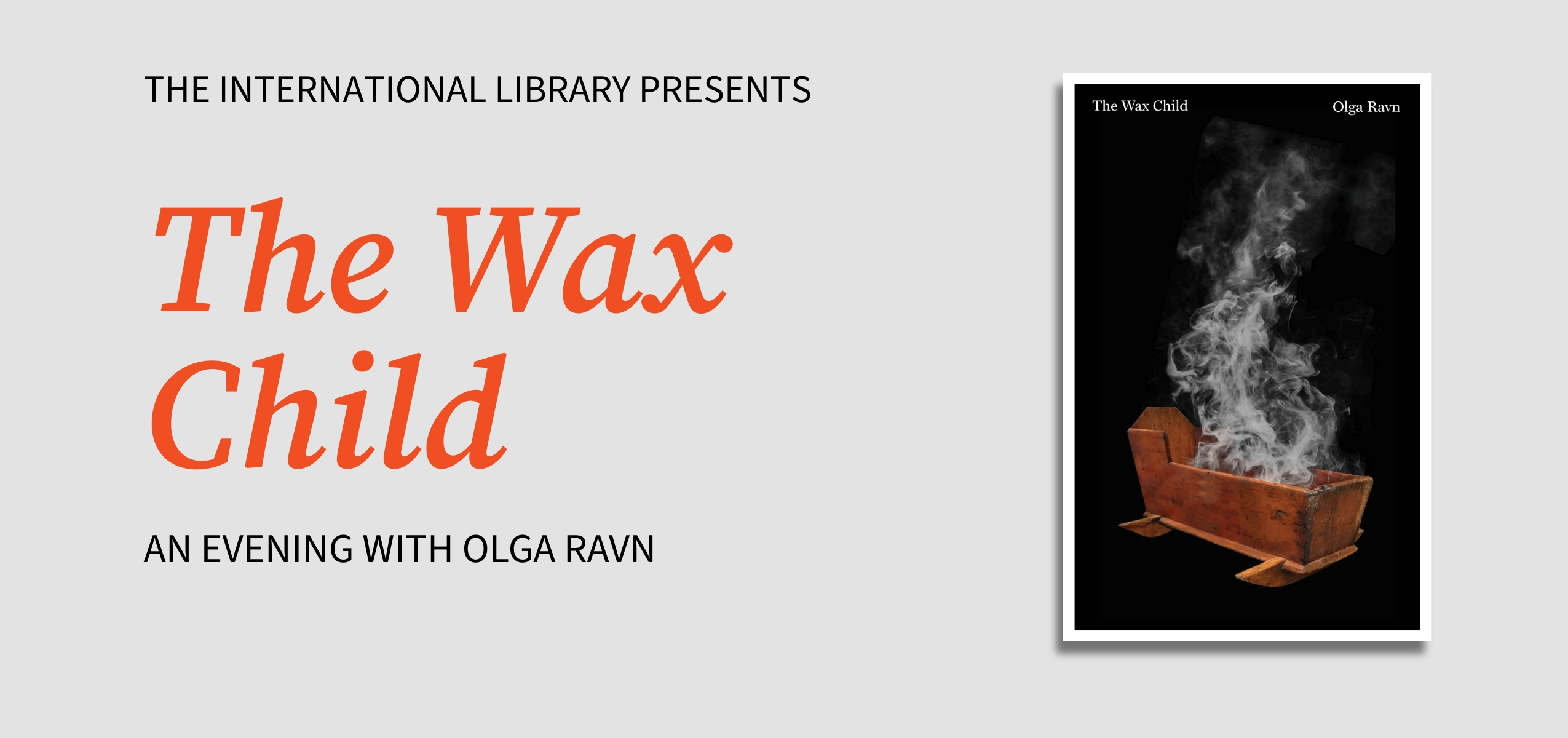 The International Library Presents Olga Ravn on The Wax Child