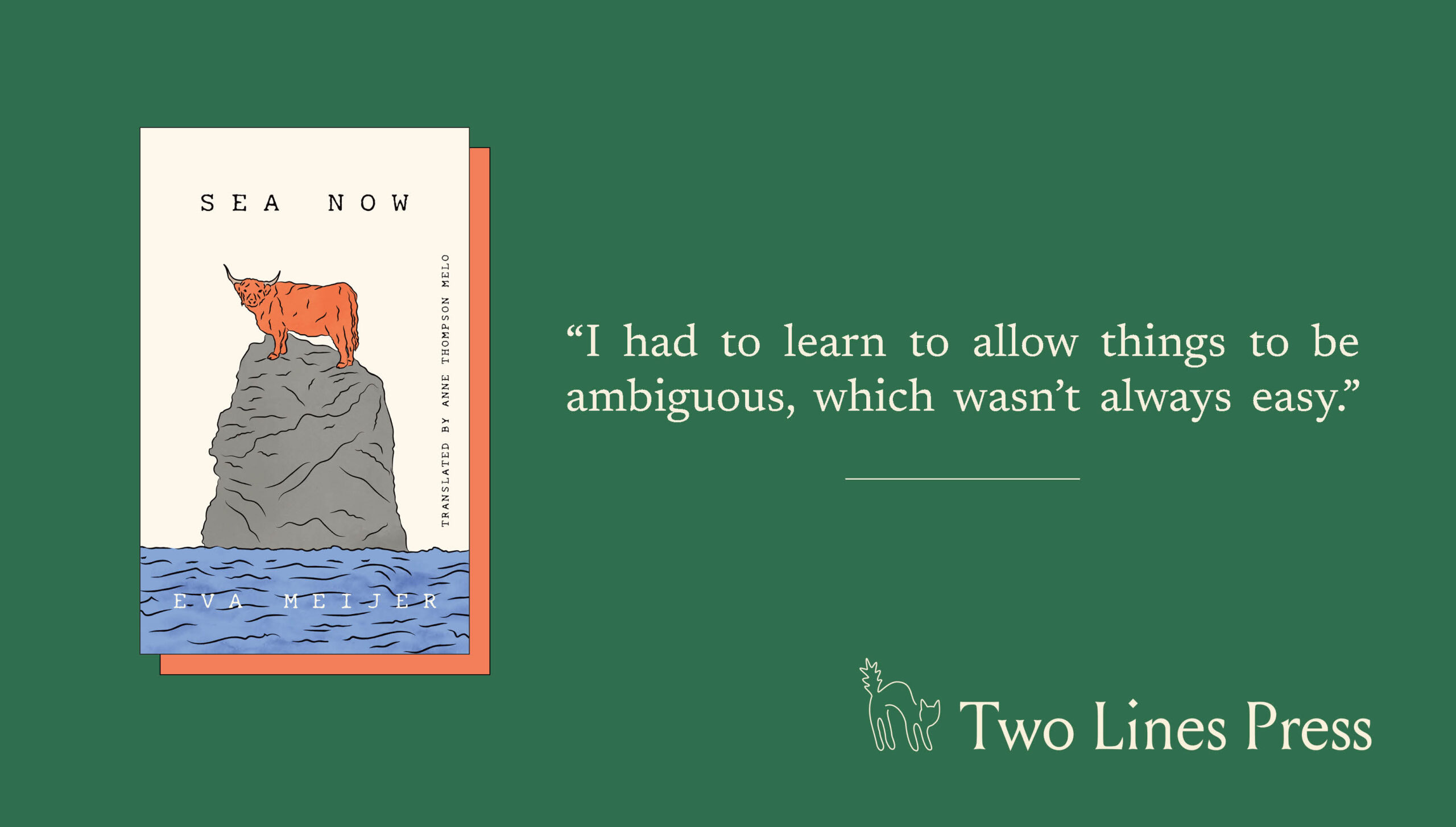 Graphic featuring the Sea Now cover and a quote from translator Anne Thompson Melo. The quote reads 