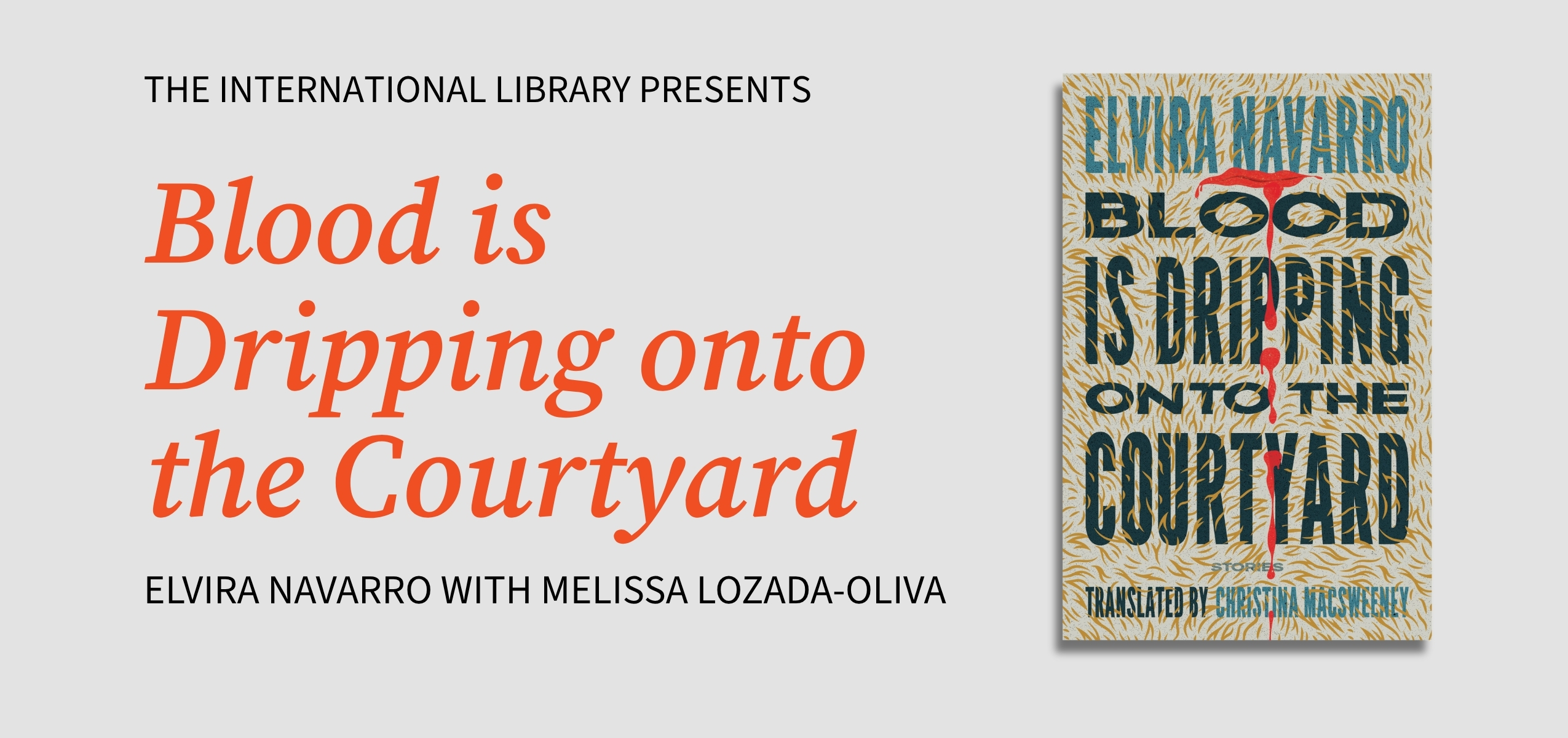 The International Library presents Elvira Navarro with Melissa Lozada-Oliva
