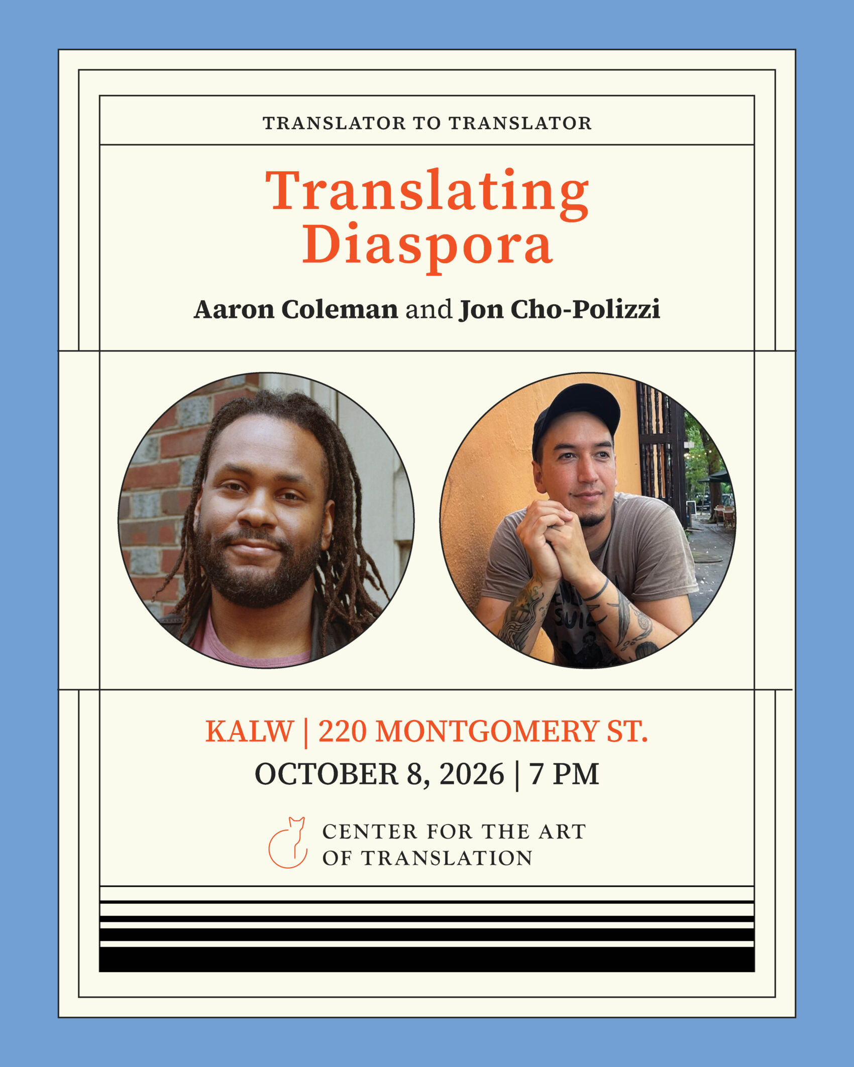 Translating Diaspora: Aaron Coleman and Jon Cho-Polizzi in conversation on October 8, 2026 presented by the Center for the Art of Translation