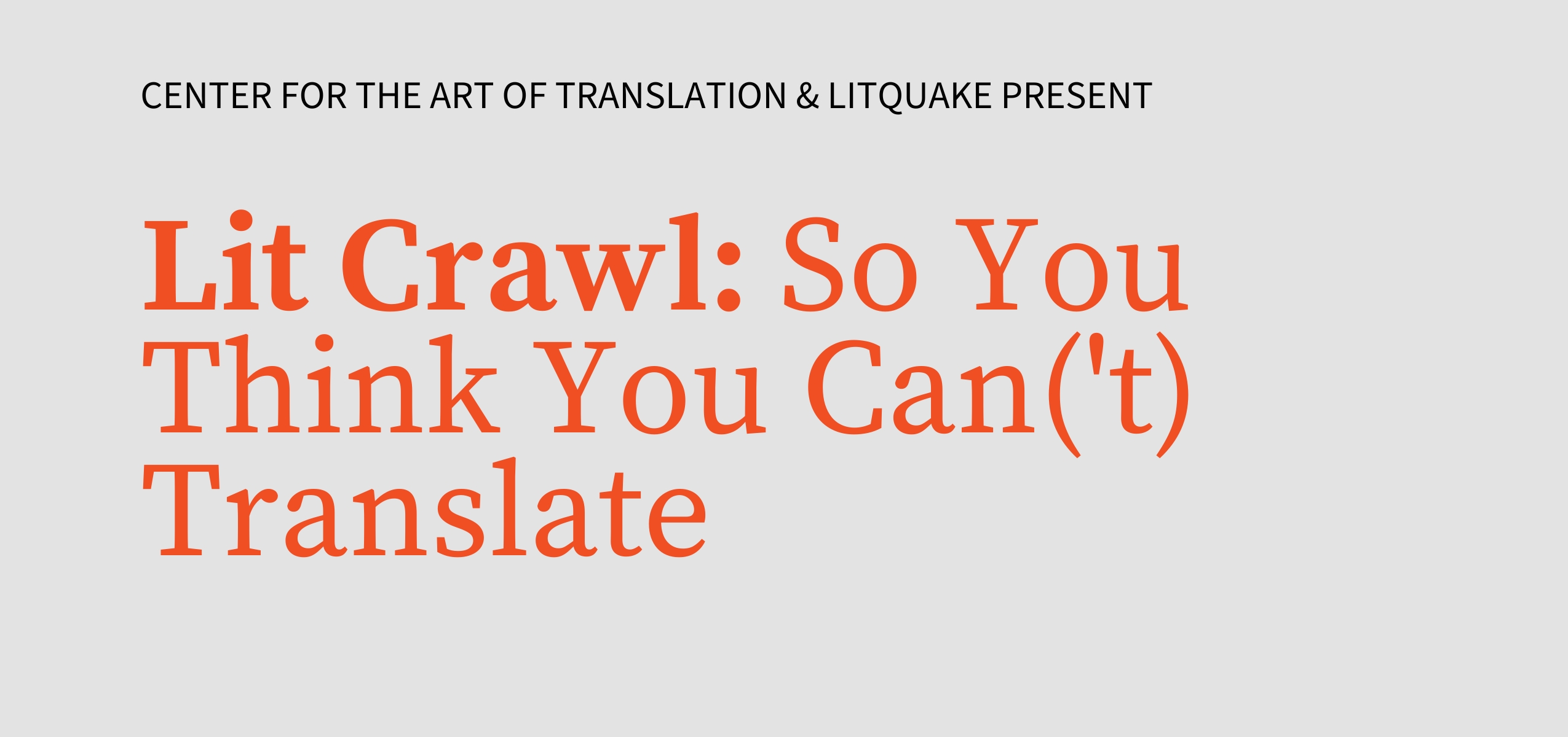 Lit Crawl: So You Think You Can(‘t) Translate—Youth Edition!