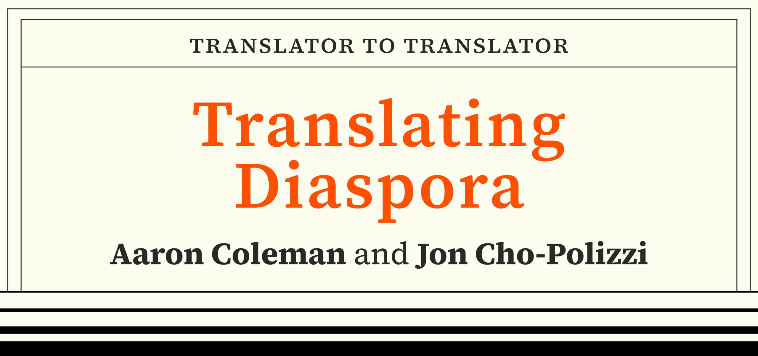 Translator to Translator: Translating Diaspora